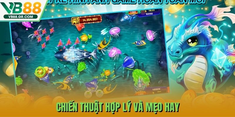 Chiến thuật hợp lý và mẹo hay