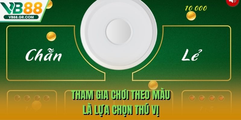 Tham gia chơi theo màu là lựa chọn thú vị